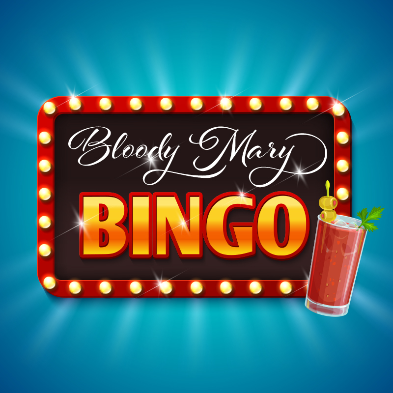 Bloody Mary BINGOSunday, December 7th @ 10 AM - 2PM